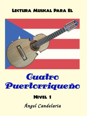 cover image of Lectura Musical para el Cuatro Puertorriqueño